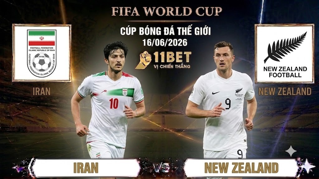 11BET Soi Kèo Iran vs New Zealand 08h00 Ngày 16/06/2026 – World Cup 2026