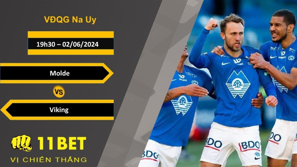 11BET Soi kèo  Molde vs Viking, 19h30, 02/06/2024