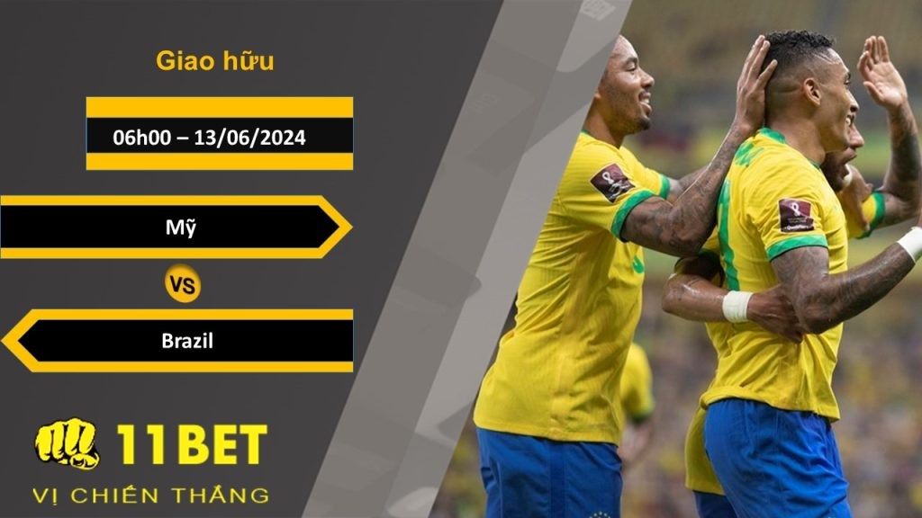 11BET Soi kèo  Mỹ vs Brazil, 06h00, 13/06/2024