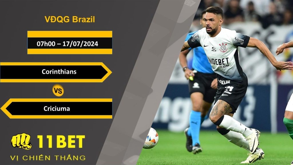 11BET Soi kèo  Corinthians vs Criciuma, 07h00, 17/07/2024